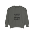 Mama of the Birthday Dude Sweatshirt (Copy)